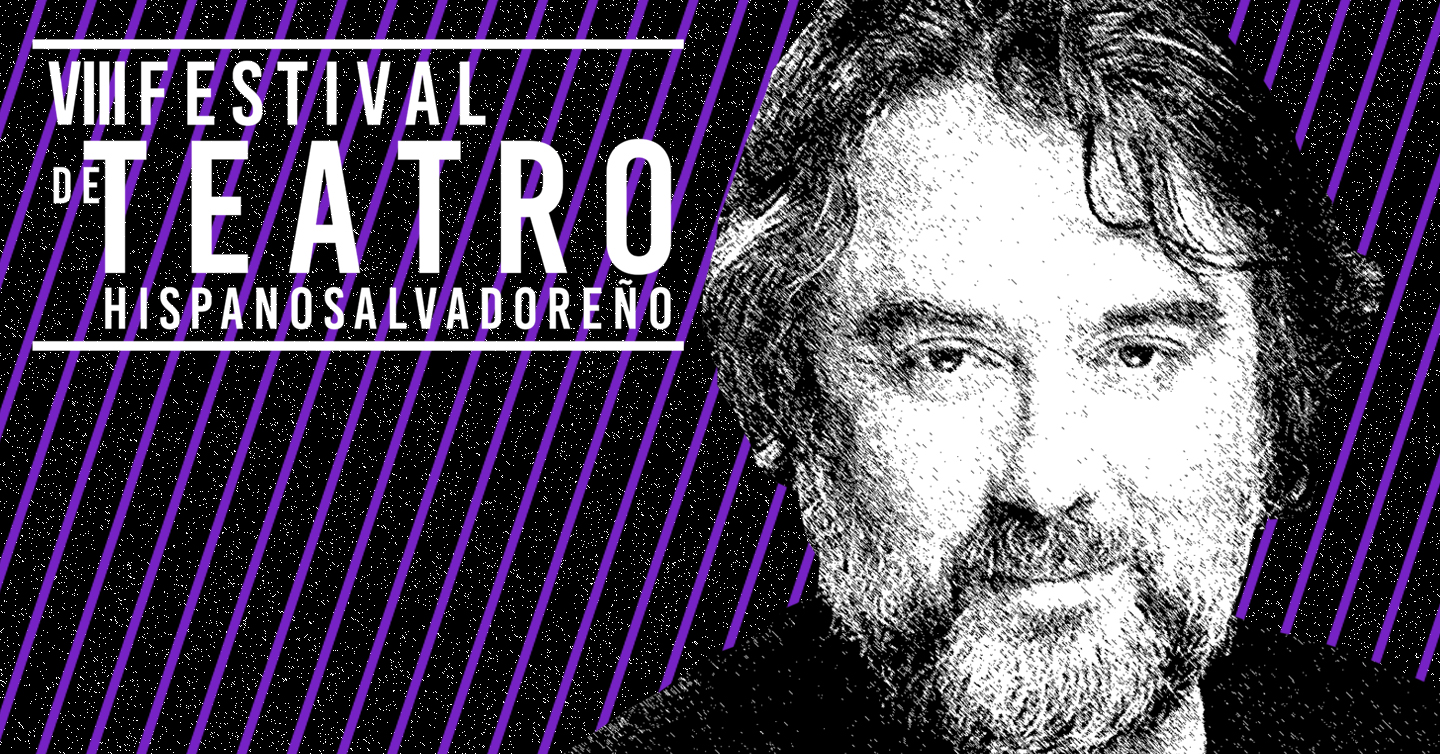 Una fotografía en primer plano de Andrés Lima con el texto VIII Festival de Teatro Hispanosalvadoreño